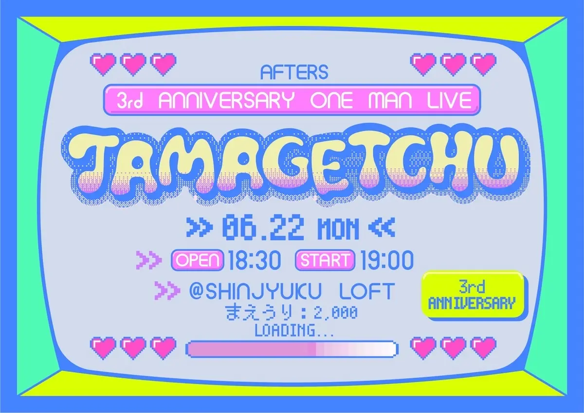 AFTERS 3rd ANNIVERSARY ONE MAN LIVE “TAMAGETCHU” | 新宿LOFT