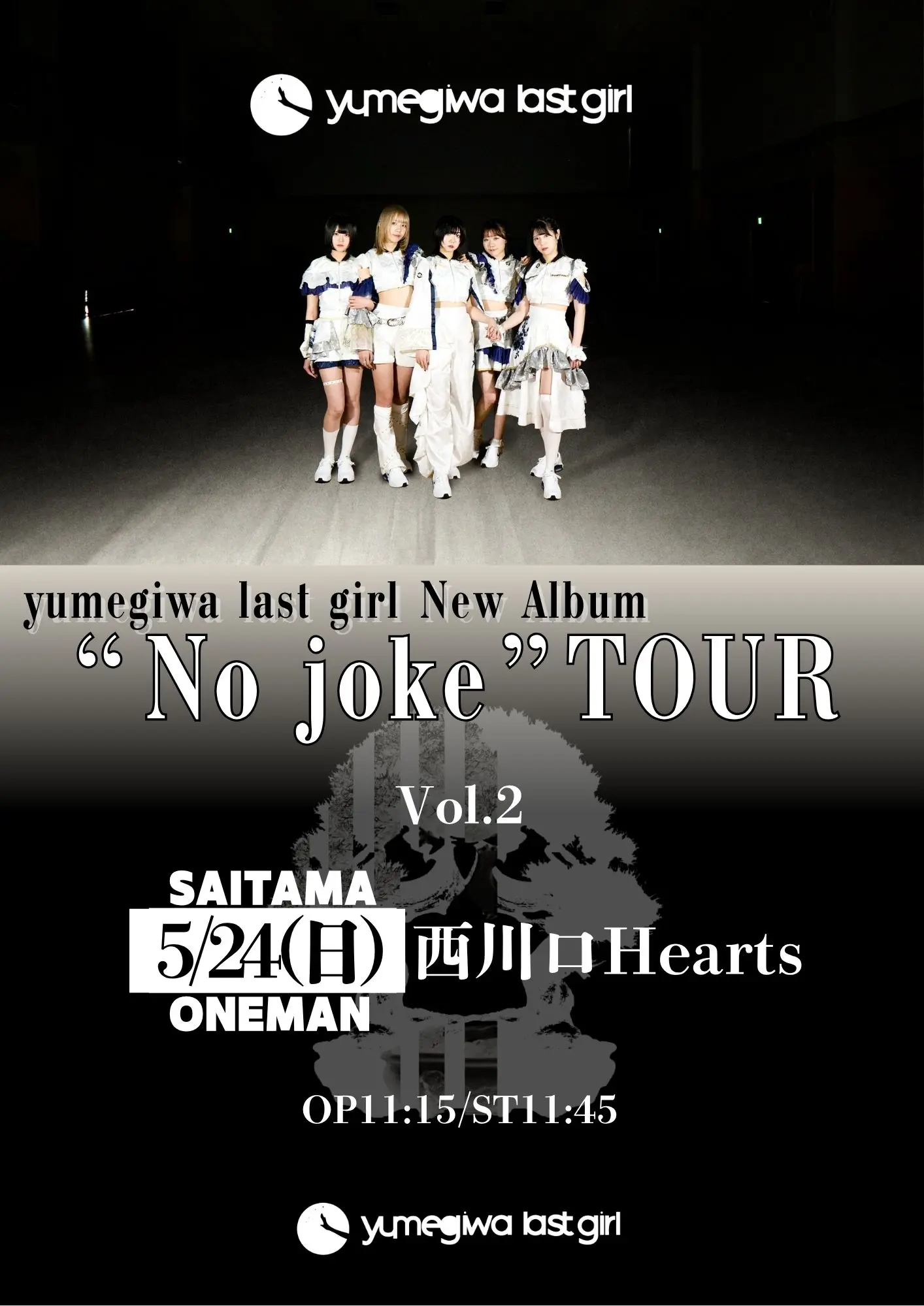 yumegiwa last girl “No joke” TOUR Vol.2 埼玉公演 | 西川口Hearts