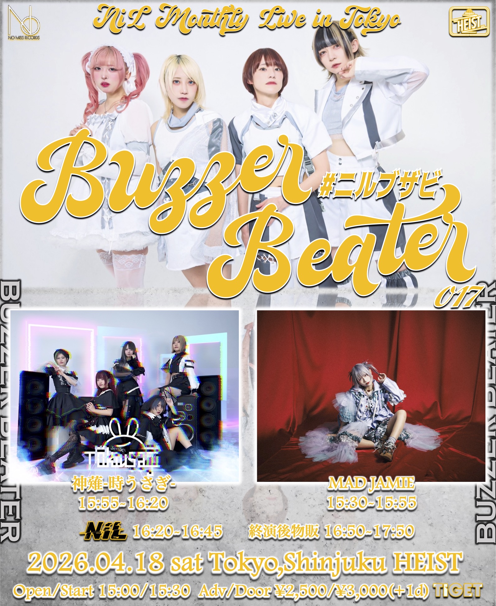 NiL東京定期公演 “BUZZER BEATER vol.17-… | 新宿HEIST(東京都)