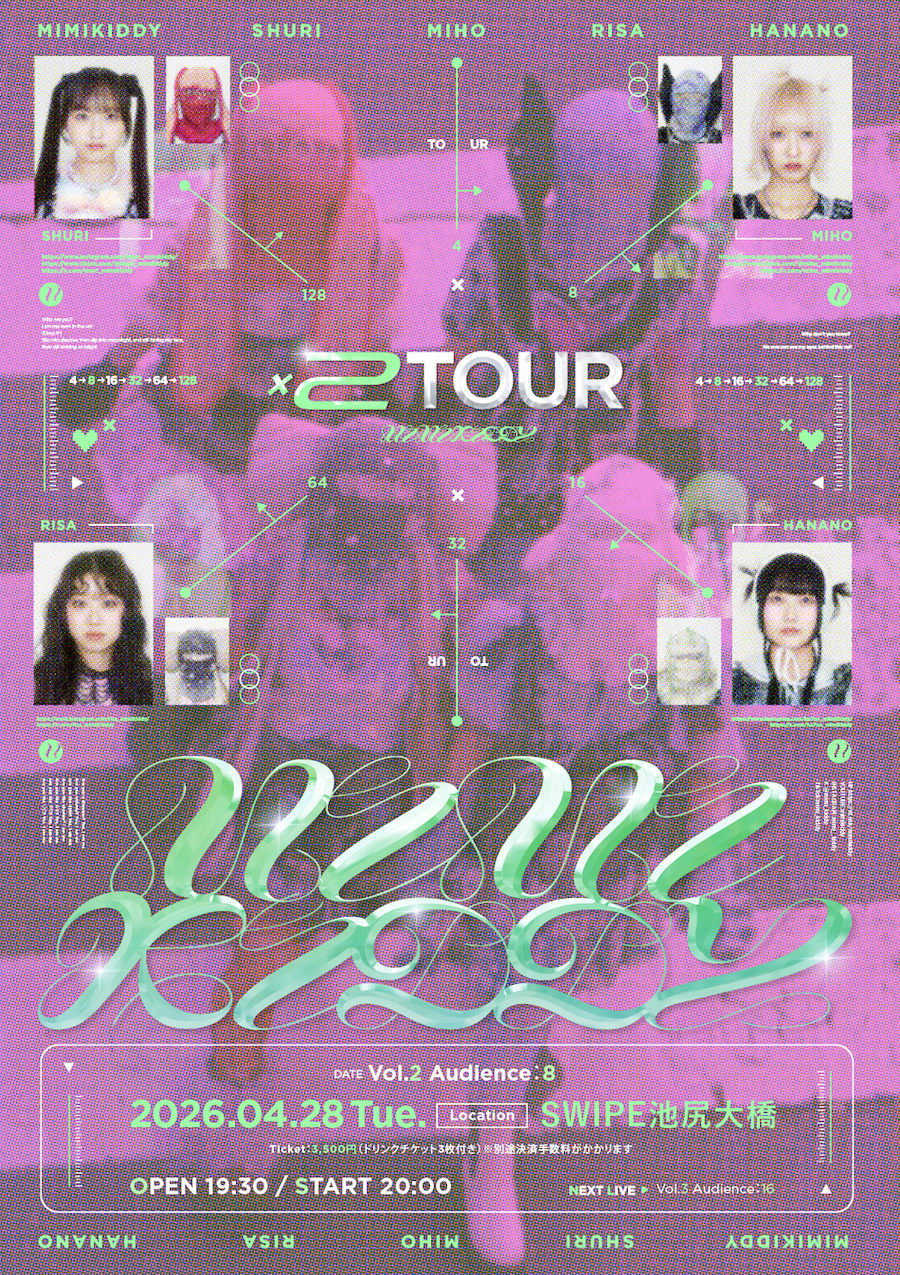 mimi kiddy X2 TOUR Vol.2 [Audien… | SWIPE池尻大橋