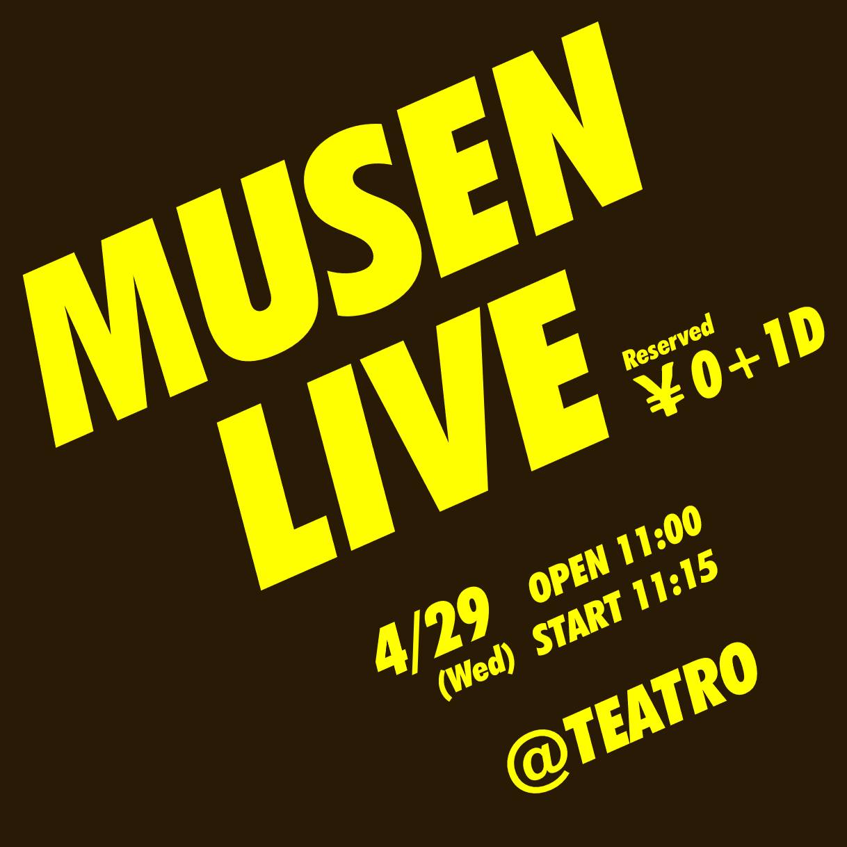 MUSEN LIVE | TEATRO西金沢(石川県)
