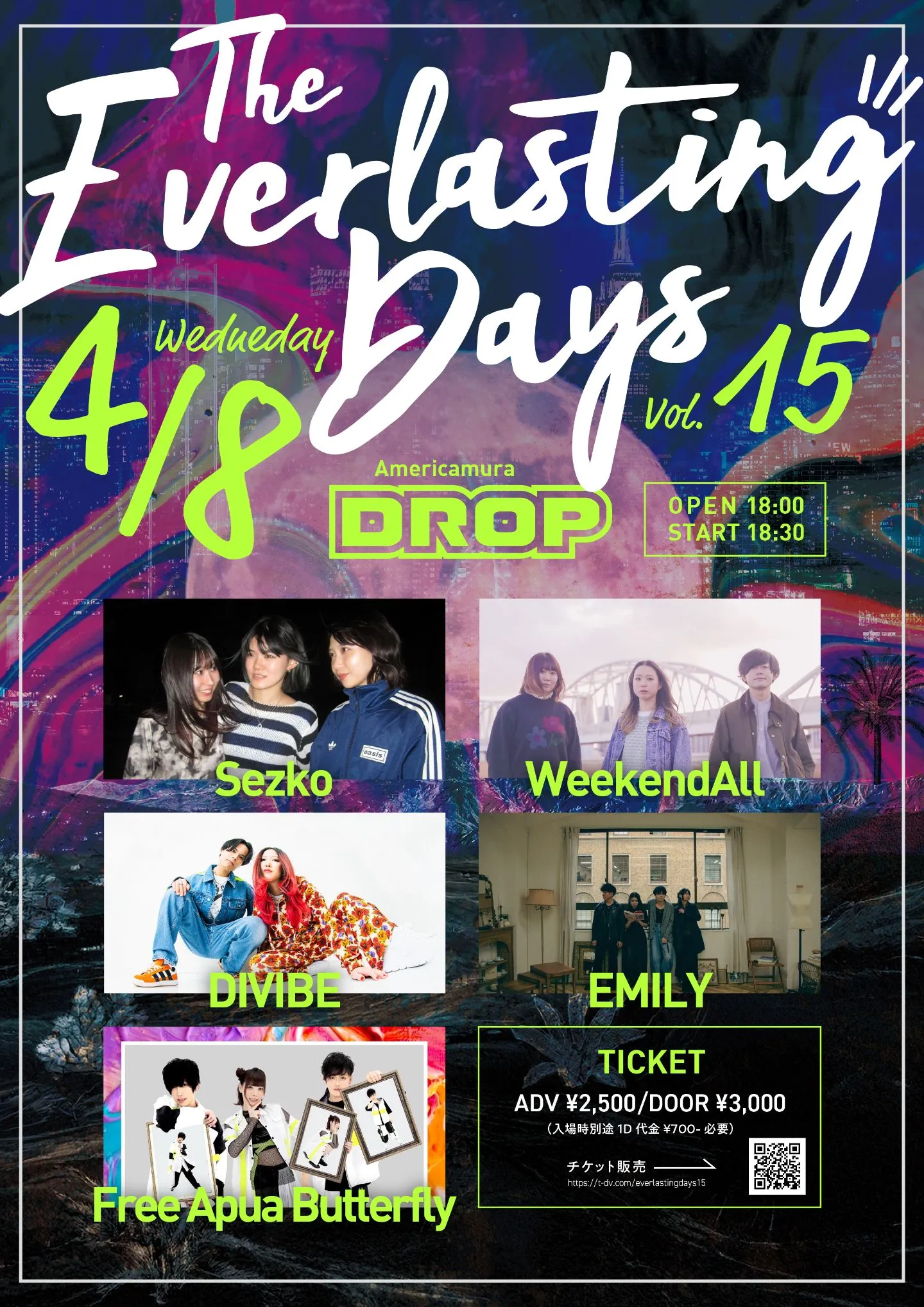 The Everlasting Days Vol.15 | アメリカ村DROP