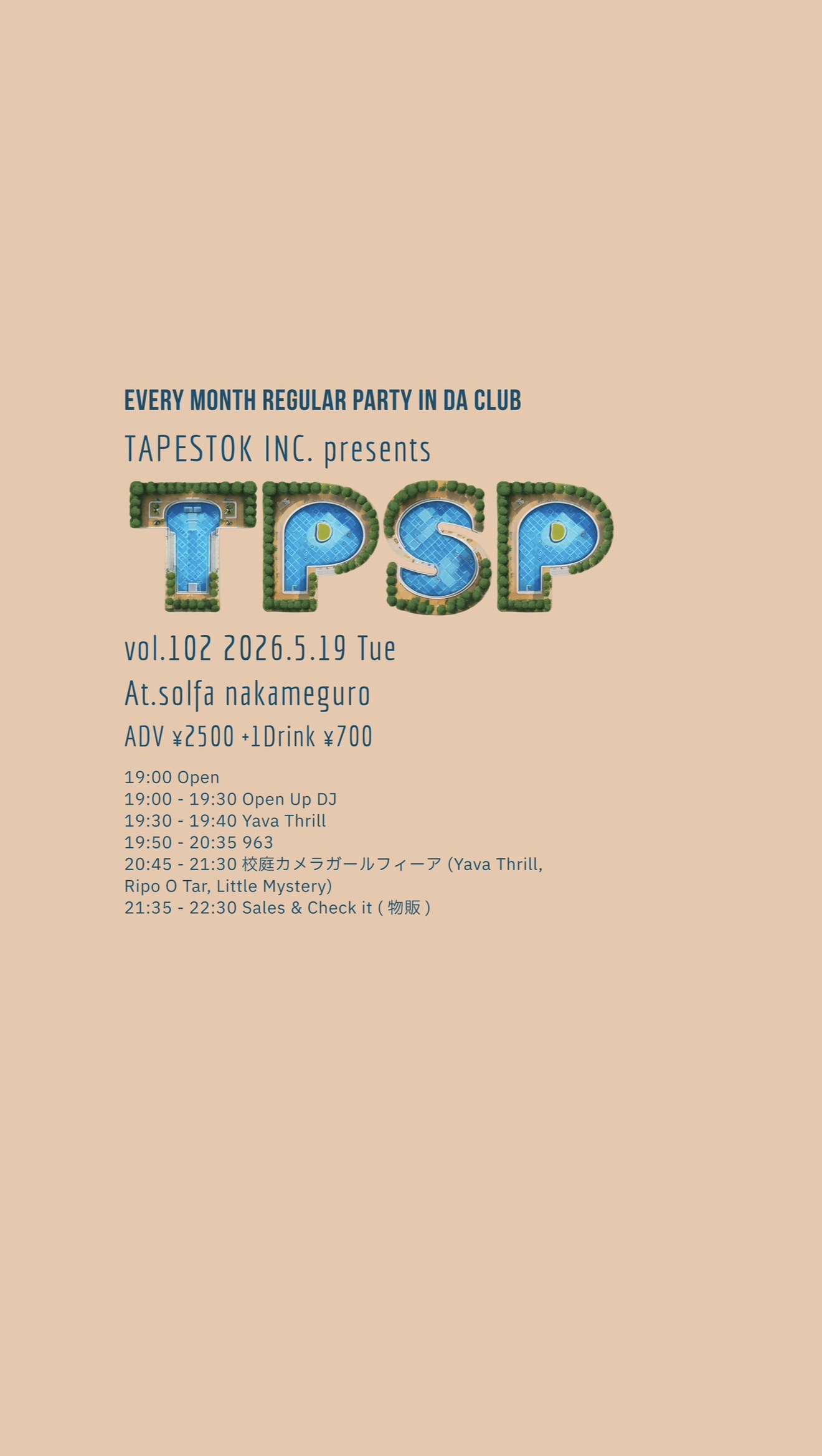 TAPESTOK INC. presents TPSP vol.102 | 中目黒 ソルファ(東京都)