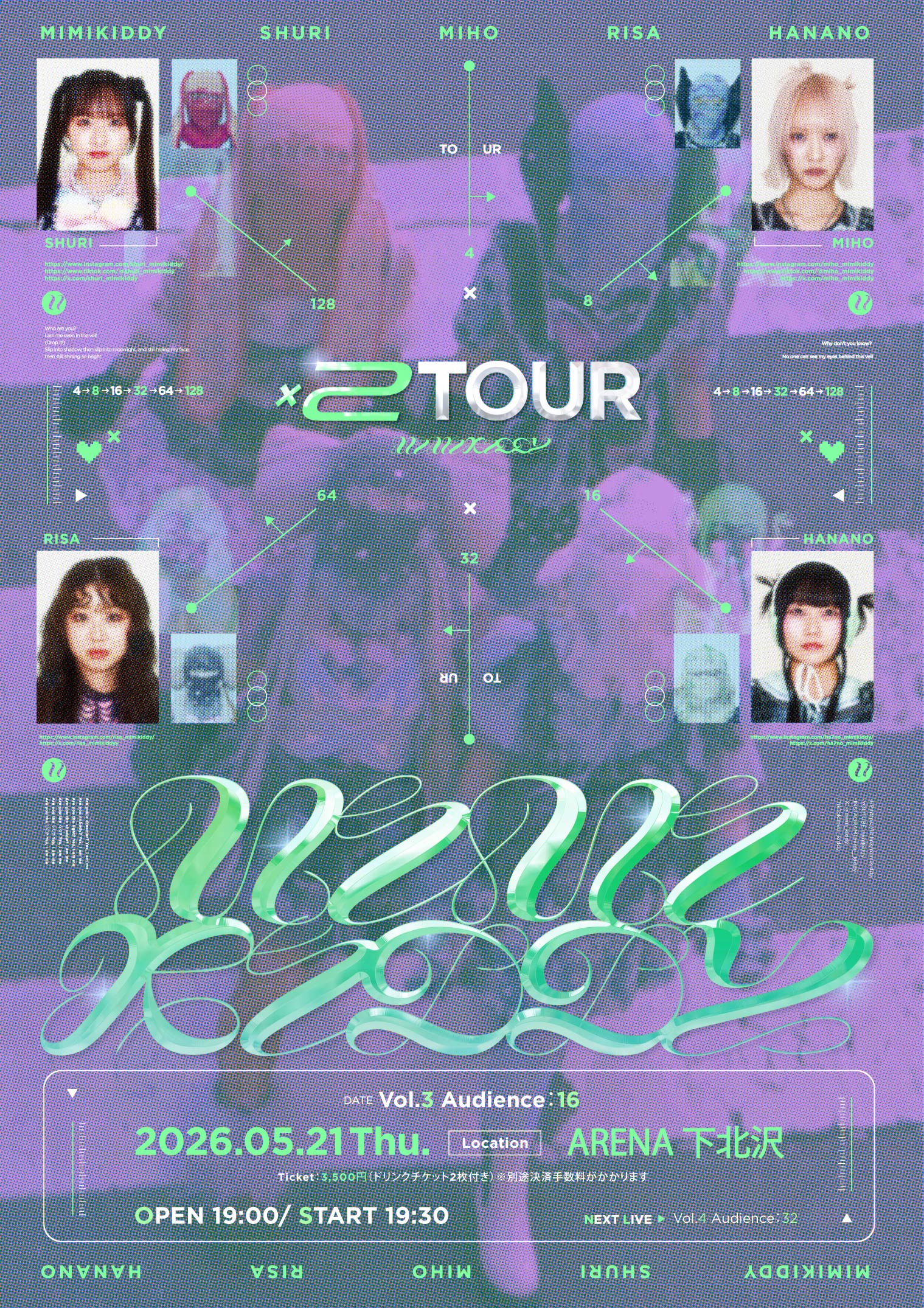 mimi kiddy X2 TOUR Vol.3 [Audien… | ARENA下北沢(東京都)