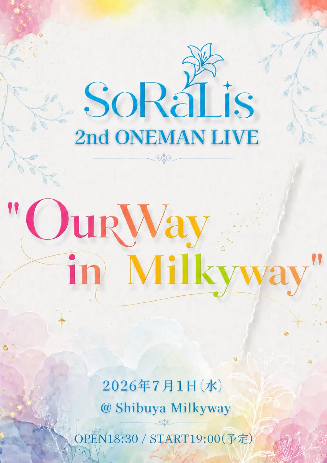 SoRaLis 2nd ONEMAN LIVE "Ourway in MilkyWay" | 渋谷MilkyWay