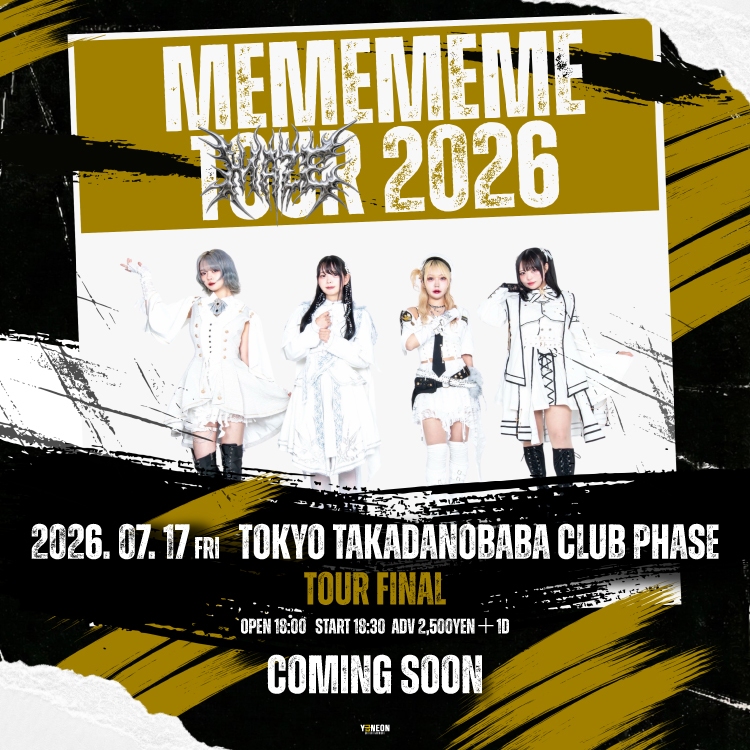 "MEMEMEME TOUR 2026" | 高田馬場CLUB PHASE(東京都)