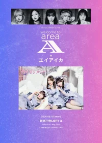 welcome to area A × エイアイカ | 新高円寺LOFT X