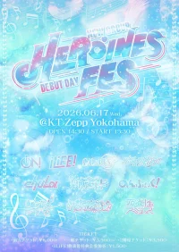 HEROINES FES -DEBUT DAY- | KT Zepp Yokohama