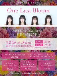 2nd ONE MAN LIVE 『PROOF』 | 恵比寿LIQUIDROOM