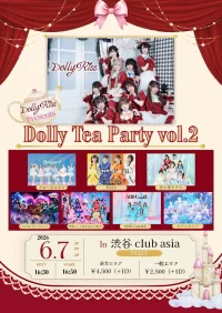 Dolly Kiss主催対バン 「Dolly Tea Party Vol.2」 | 渋谷　club asia