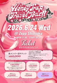 Honey Trap Travel Tour ~恋でも、推しでも、もう抜け出せない~ | Zepp Shinjuku（TOKYO）