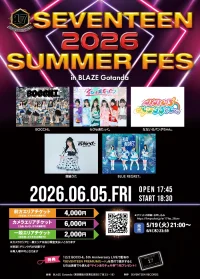 17FES 2026 SUMMER in BLAZE Gotanda | BLAZE Gotanda