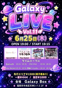 「GALXY LIVEVoI.11」 | Galaxy Box