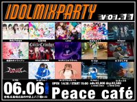 IDOL Mix Party vol.11 | Peace Cafe