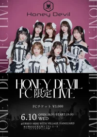 Honey Devil　FC限定ライブ | DESEO mini with VILLAGE VANGUARD