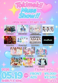 Tokimeki! Muse Show!! | SHIBUYA RING