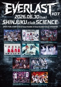 『EVERLAST #07』 | clubSCIENCE