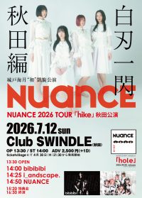 NUANCE 2026 TOUR「hike」秋田公演 | 秋田 Club SWINDLE