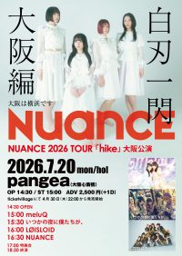 NUANCE 2026 TOUR「hike」大阪公演 | 大阪心斎橋 pangea